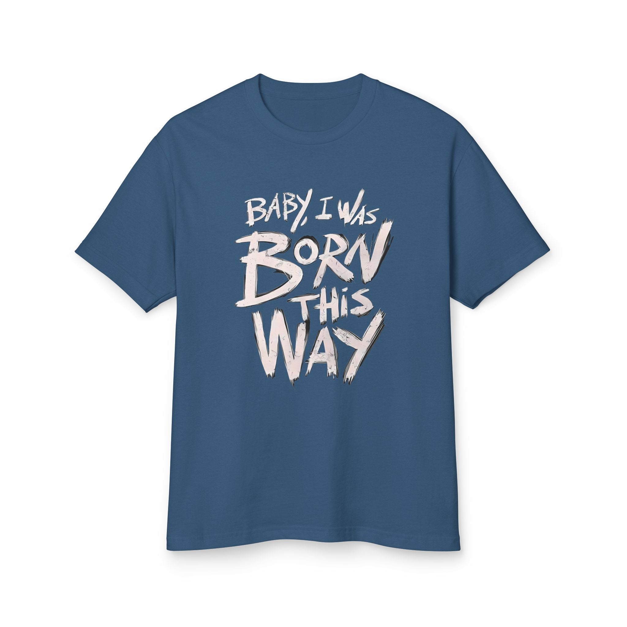 Born This Way' Graphic  Vintage T-shirt
